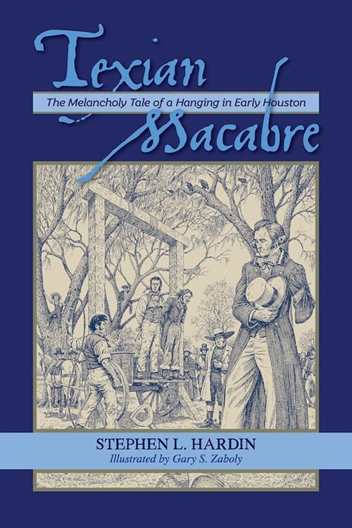 Texian Macabre (Hardcover)