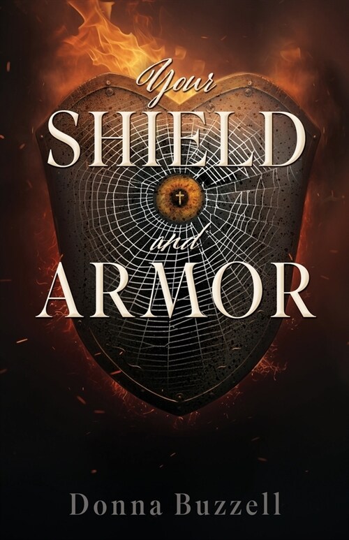 Your Shield and Armor (Paperback)