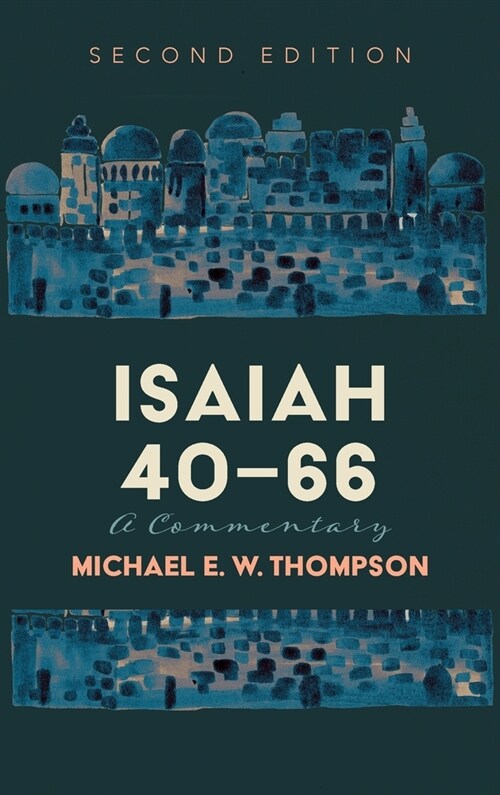 Isaiah 40-66: A Commentary, Second Edition (Hardcover, 2)