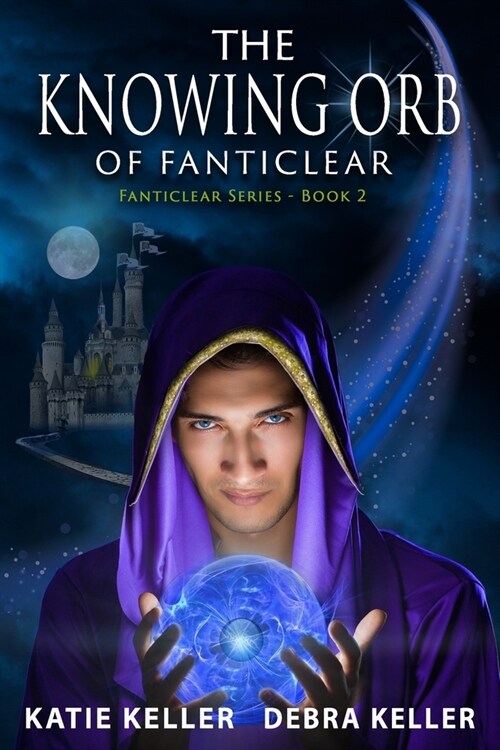 The Knowing Orb of Fanticlear (Paperback)