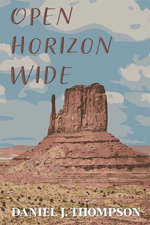 Open Horizon Wide: Poems (Paperback)