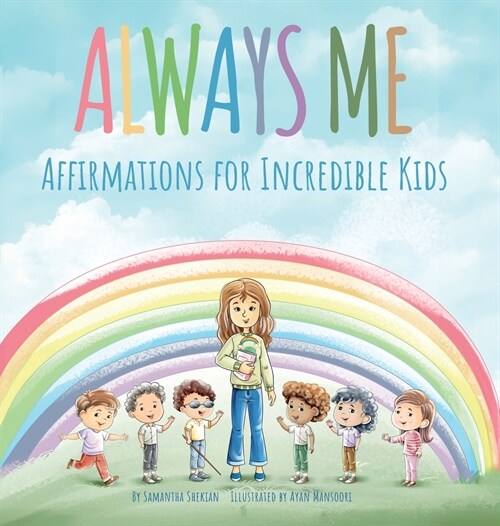 Always Me: Affirmations for Incredible Kids (Hardcover)