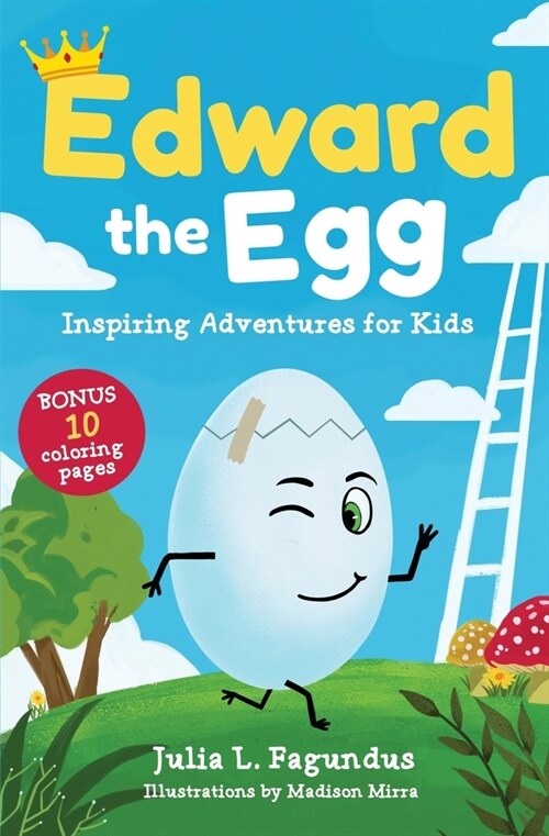 Edward the Egg: Inspiring Adventures for Kids (Paperback)