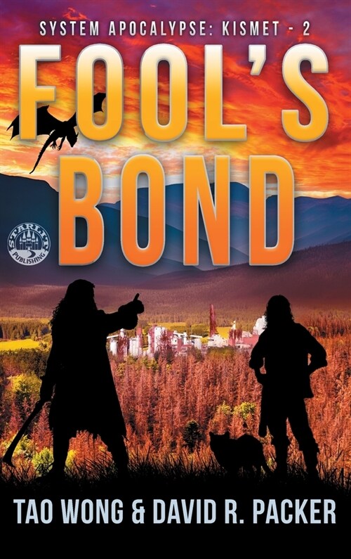 Fools Bond: A Post-Apocalyptic LitRPG (Hardcover)