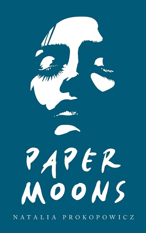 Paper Moons (Paperback)