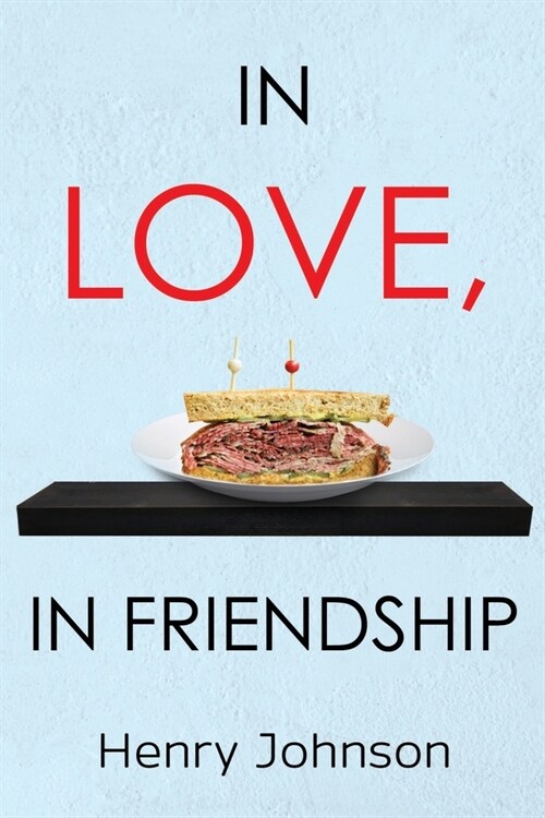 In Love, In Friendship (Paperback)