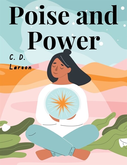 Poise and Power (Paperback)