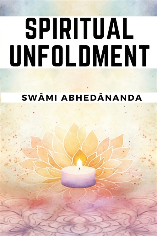 Spiritual Unfoldment (Paperback)