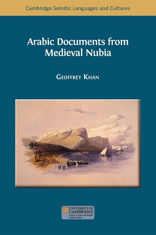 Arabic Documents from Medieval Nubia (Paperback)