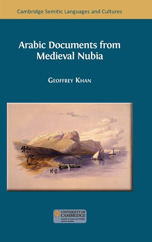 Arabic Documents from Medieval Nubia (Hardcover)