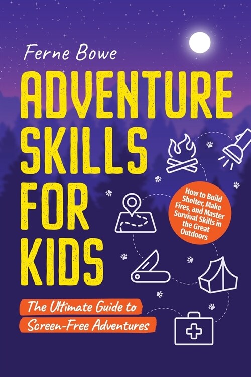 Adventure Skills for Kids (Paperback)