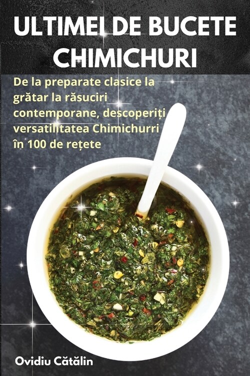 Ultimei de Bucete Chimichuri (Paperback)