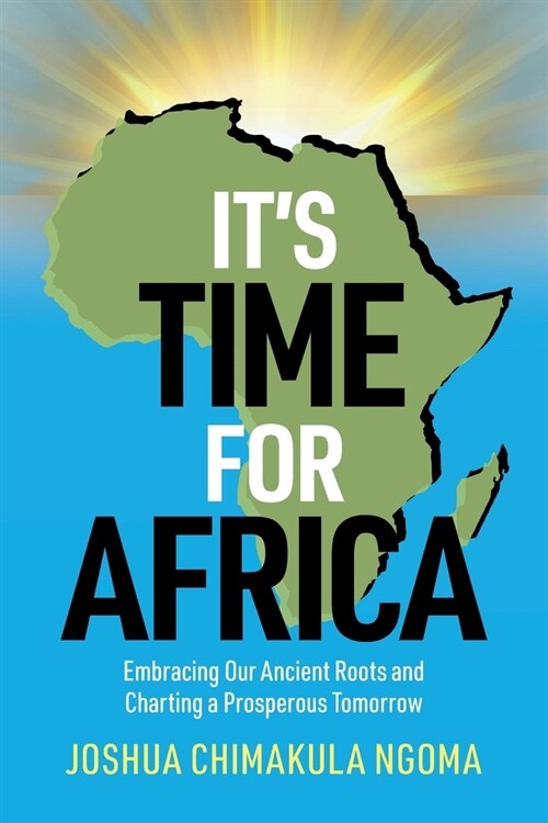 Its Time for Africa (Paperback)