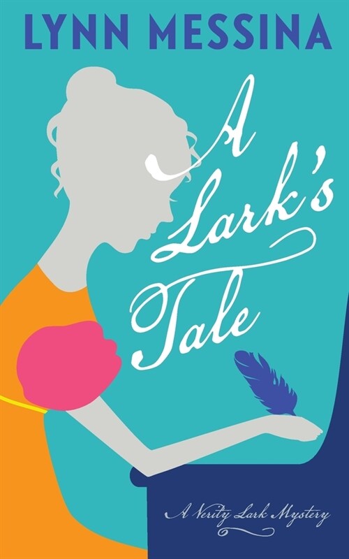 A Larks Tale: A Regency Cozy (Paperback)