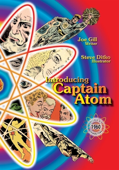 Introducing Captain Atom: Ditko at Charlton (Paperback)