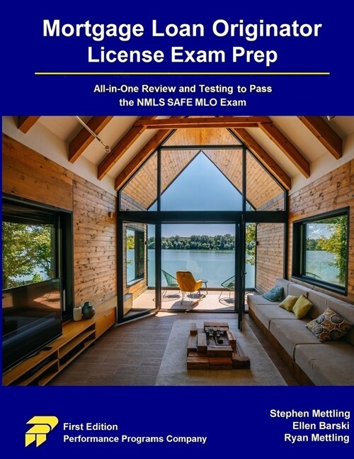 Mortgage Loan Originator License Exam Prep: All-in-One Review and Testing to Pass the NMLS SAFE MLO Exam (Paperback)