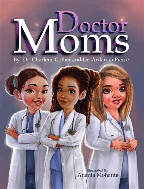 Doctor Moms (Hardcover)
