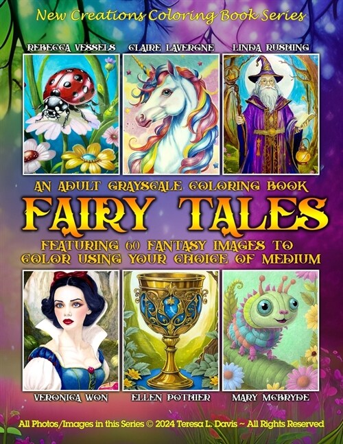 New Creations Coloring Book Series: Fairy Tales: An A.I. adult coloring book (coloring book for grownups) featuring a variety of fairy tale images tha (Paperback)