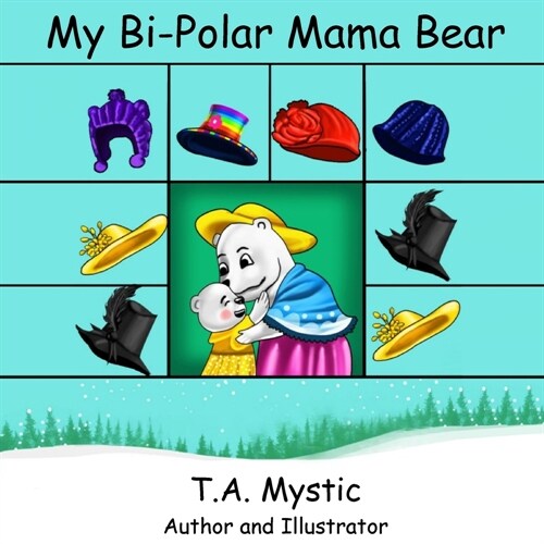 My Bi-Polar Mama Bear (Paperback)