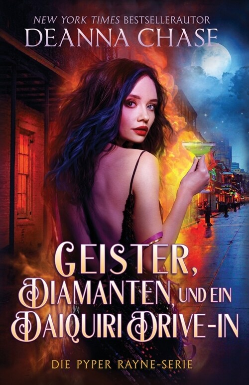 Geister, Diamanten und ein Daiquiri Drive-in (Paperback)