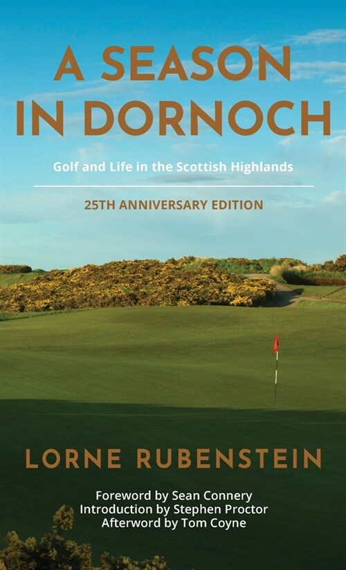 A Season in Dornoch: 25th Anniversary Edition (Hardcover)