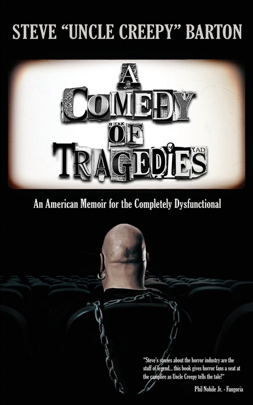 A Comedy of Tragedies: An American Memoir for the Completely Dysfunctional (Paperback)