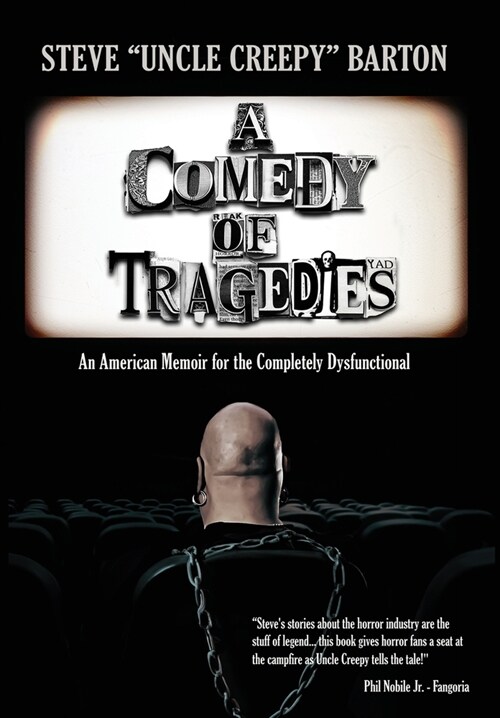 A Comedy of Tragedies: An American Memoir for the Completely Dysfunctional (Hardcover)