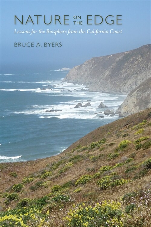 Nature on the Edge: Lessons for the Biosphere from the California Coast (Paperback)