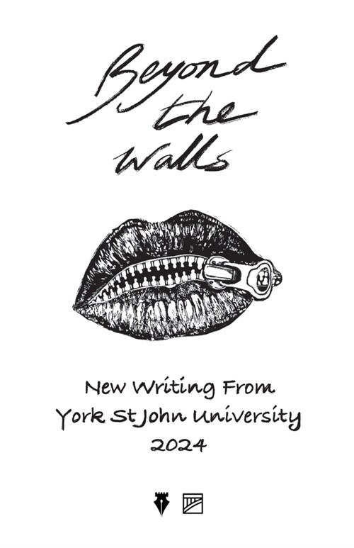 Beyond the Walls 2024: New Writing from York St John University (Paperback)