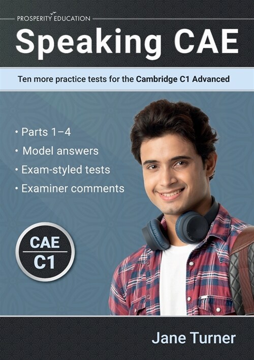 Speaking CAE: Ten more practice tests for the Cambridge C1 Advanced: Ten more practice tests for the Cambridge C2 Proficiency (Paperback)