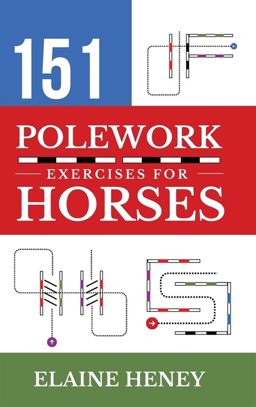 151 Polework Exercises for Horses (Hardcover)