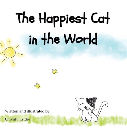 The Happiest Cat in the World (Hardcover)