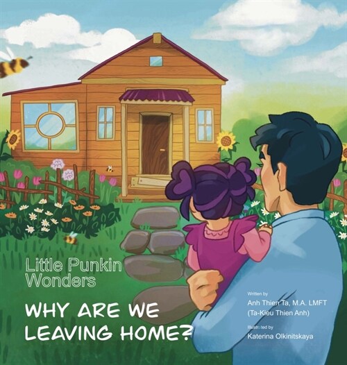 Little Punkin Wonders: Why Are We Leaving Home? (Hardcover)