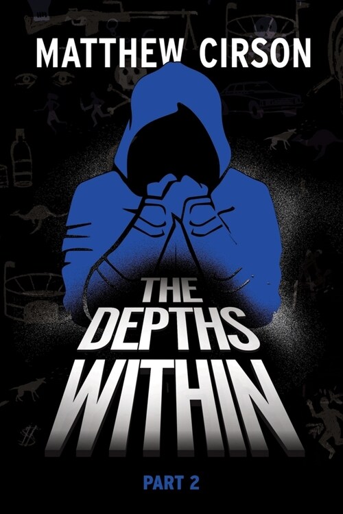 The Depths Within: Part Two (Paperback)