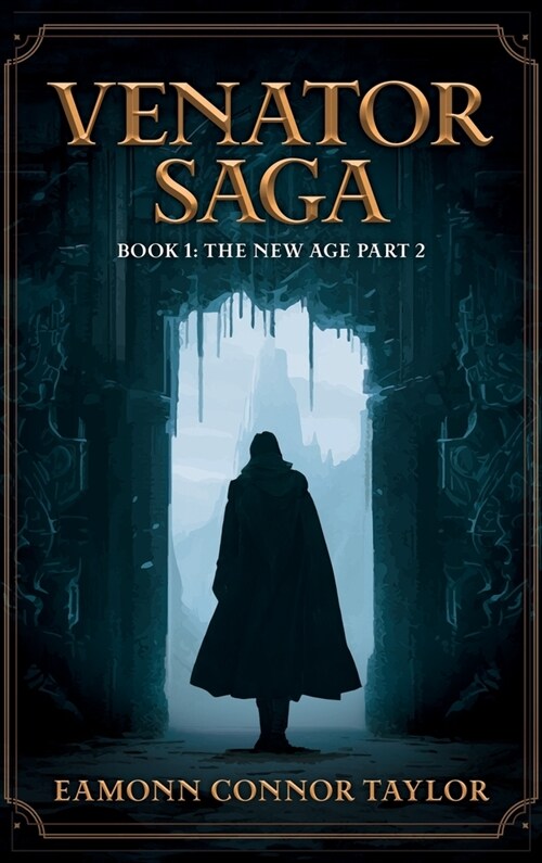 Venator Saga: The New Age Part 2 (Hardcover)