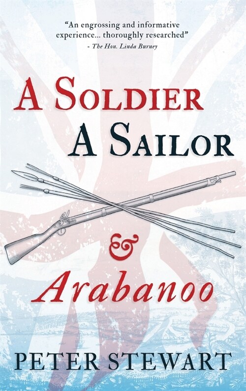 A Soldier, A Sailor and Arabanoo (Hardcover)