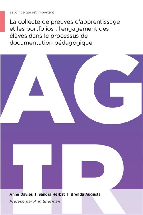 La Collecte de Preuves dApprentissage Et Les Portfolios: LEngagement Des ??es Dans Le Processus de Documentation P?agogique (Paperback)