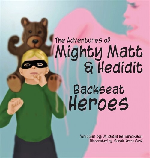 Backseat Heroes (Hardcover)