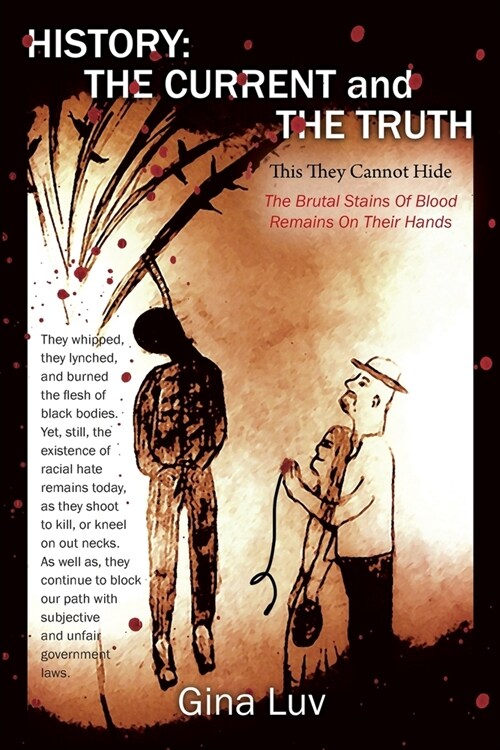 History: The Current and the Truth: This They Cannot Hide (Paperback)