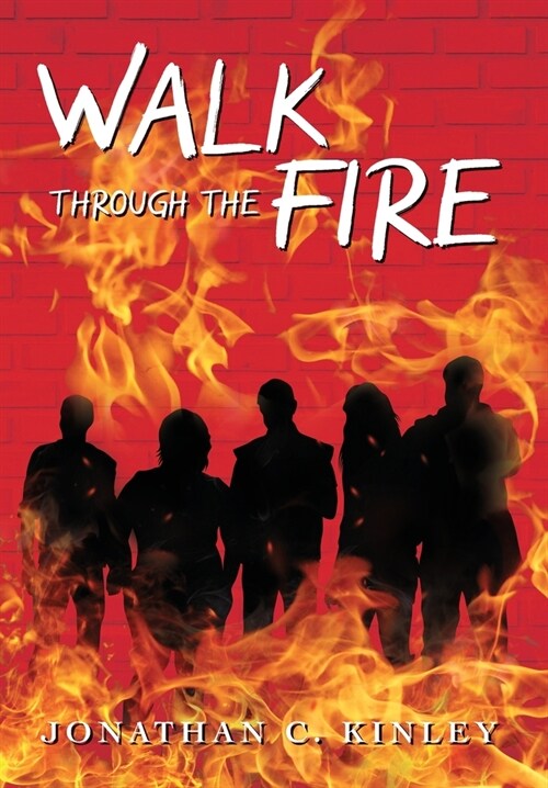 Walk Through the Fire (Hardcover)