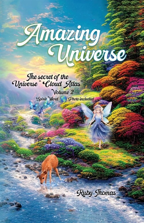 Amazing Universe: The Secrets of the Universe Spirit World Cloud Atlas (Paperback, 2, Volume 2)