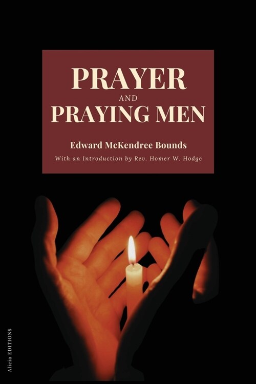 Prayer and Praying Men (Paperback)