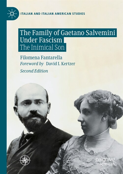 The Family of Gaetano Salvemini Under Fascism: The Inimical Son (Paperback, 2, 2023)