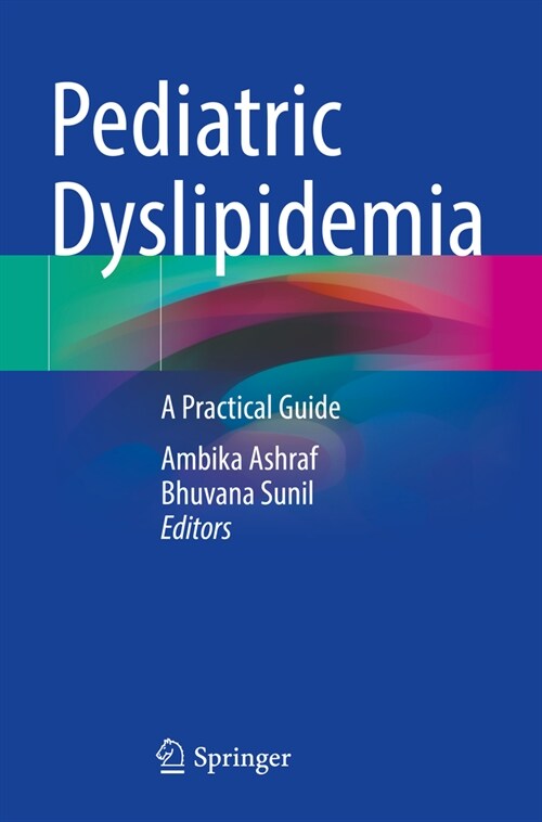 Pediatric Dyslipidemia: A Practical Guide (Paperback, 2023)