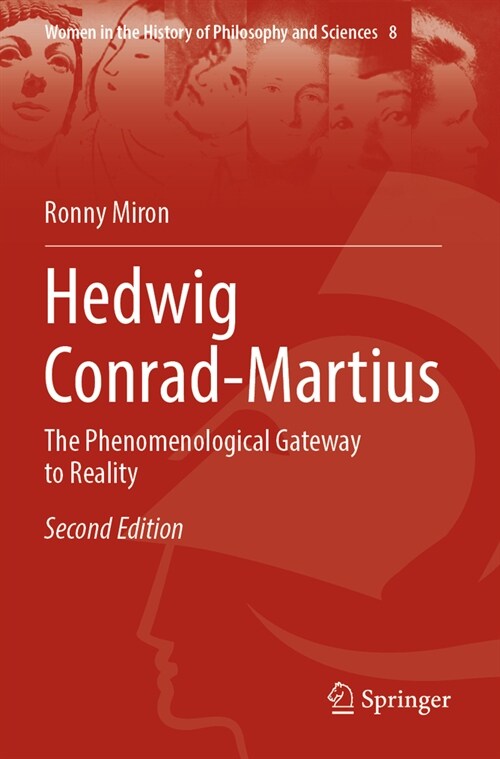 Hedwig Conrad-Martius: The Phenomenological Gateway to Reality (Paperback, 2, 2023)