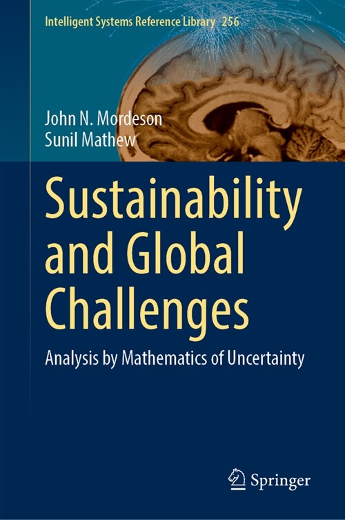 Sustainability and Global Challenges: Analysis by Mathematics of Uncertainty (Hardcover, 2024)