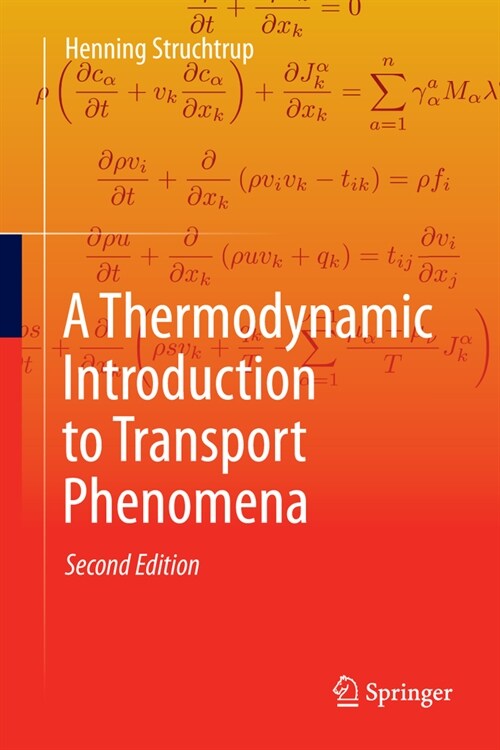 A Thermodynamic Introduction to Transport Phenomena (Hardcover, 2024)