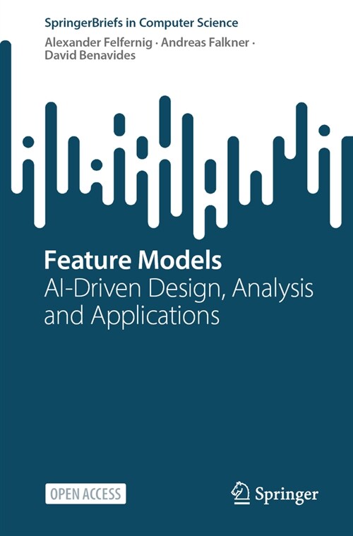 Feature Models: Ai-Driven Design, Analysis and Applications (Paperback, 2024)