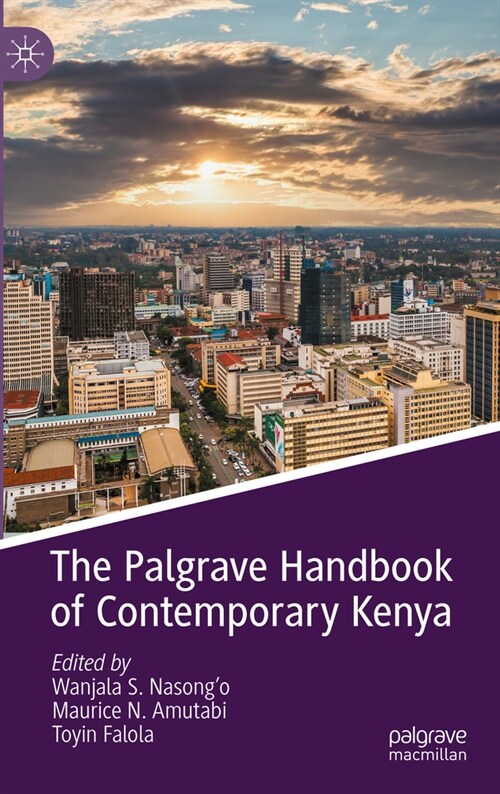 The Palgrave Handbook of Contemporary Kenya (Paperback, 2023)