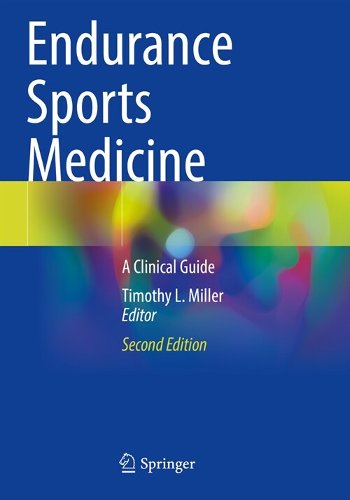 Endurance Sports Medicine: A Clinical Guide (Paperback, 2, 2023)
